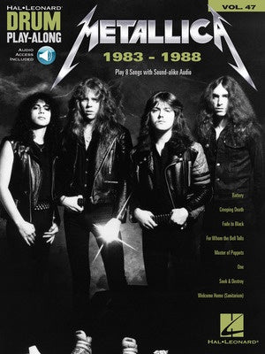Metallica 1983-1988 Drum Playalong V47 Bk/OLA