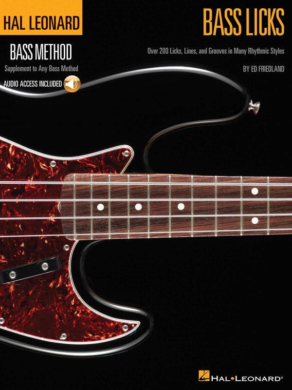 Bass Licks: Over 200 Licks, Lines, and Grooves in Many Rhythmic Styles