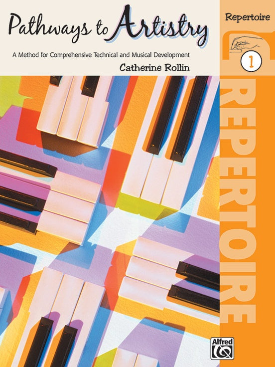 Pathways to Artistry: Repertoire, Book 1