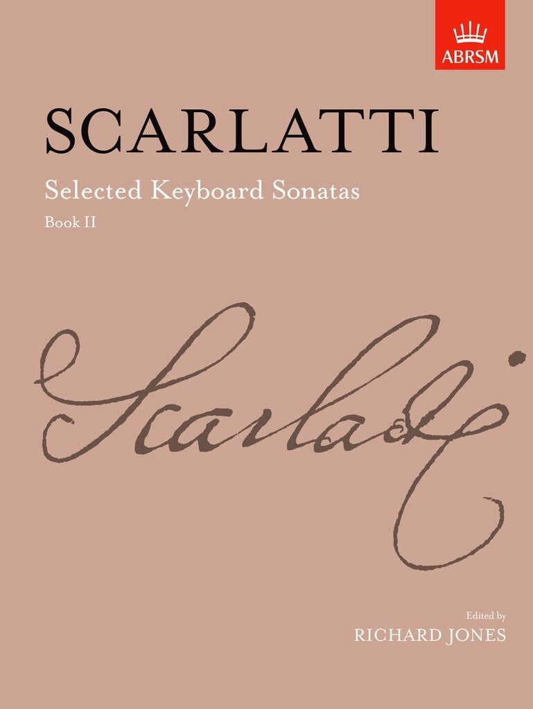 Scarlatti: Selected Keyboard Sonatas Book II