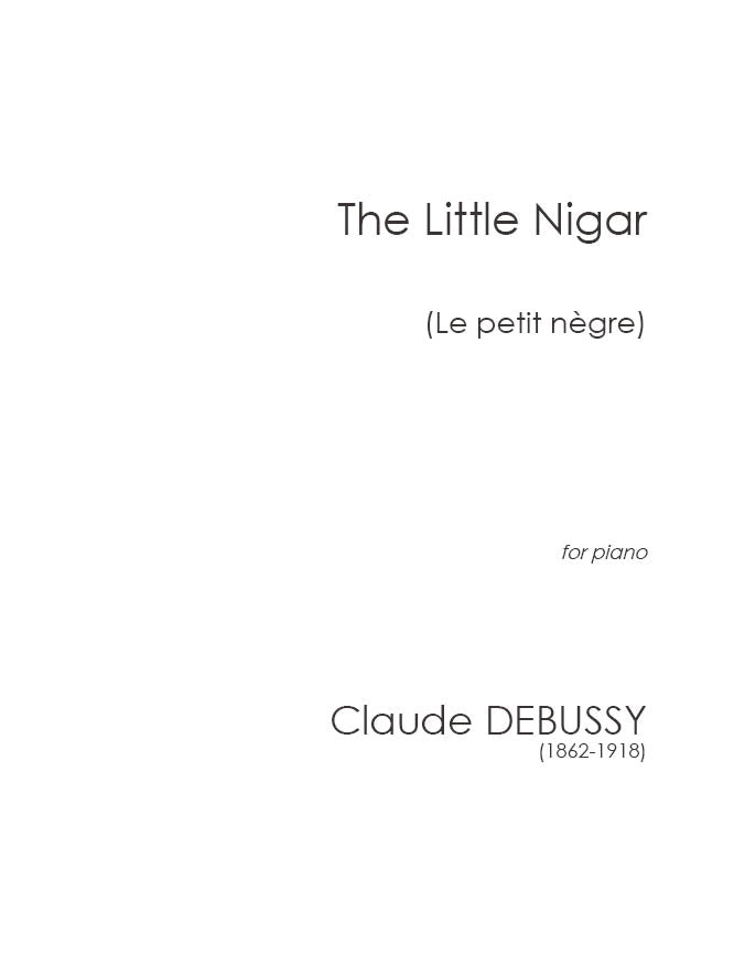 Debussy: The Little Nigar