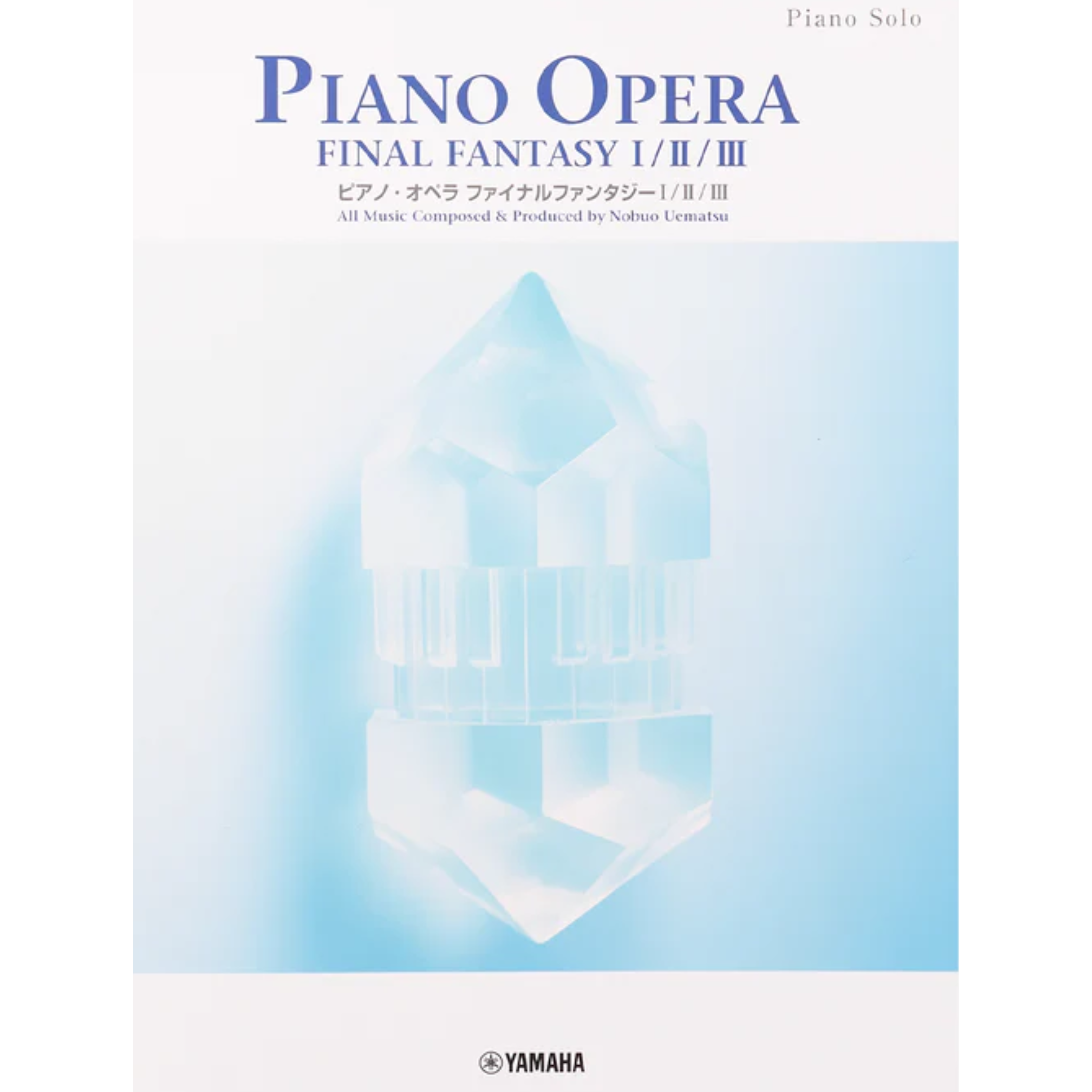 Piano Opera Final Fantasy I / II / III