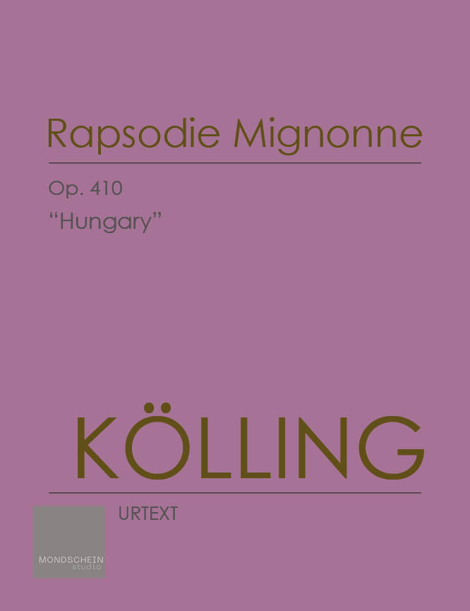 Kolling: Rapsodie Mignonne, Op. 410