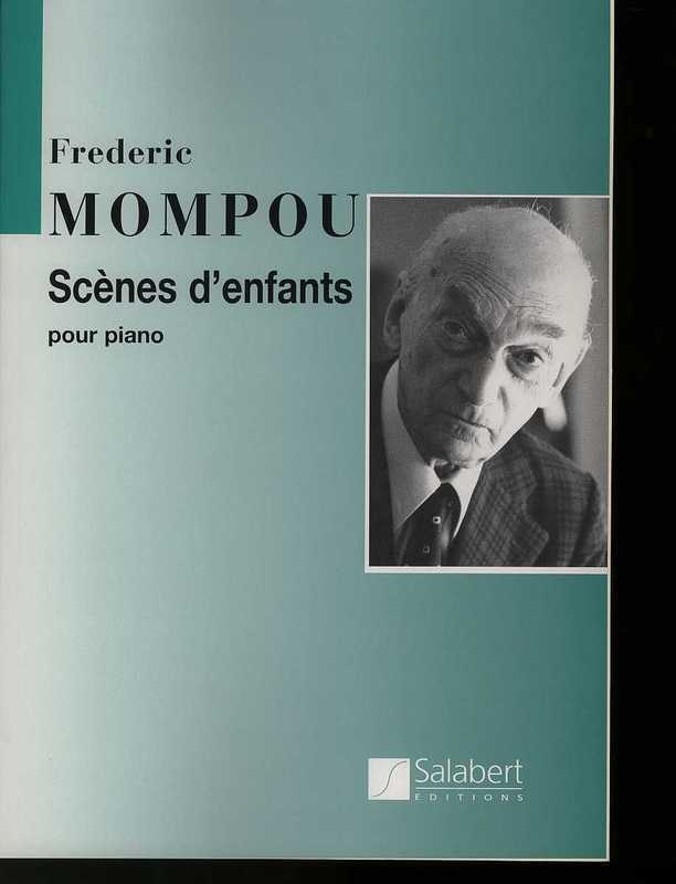 Mompou Scenes d'Enfants for Piano