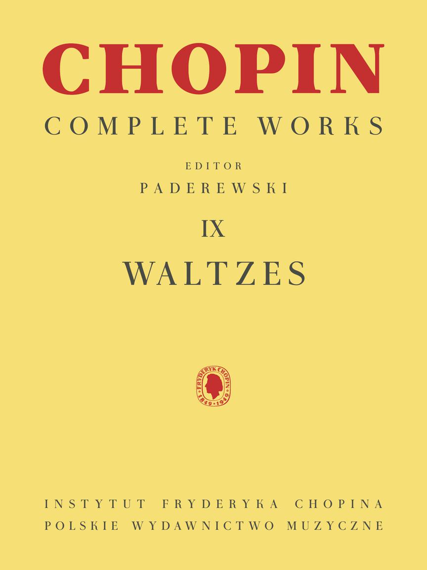 Chopin: Complete Works Vol. IX - Waltzes