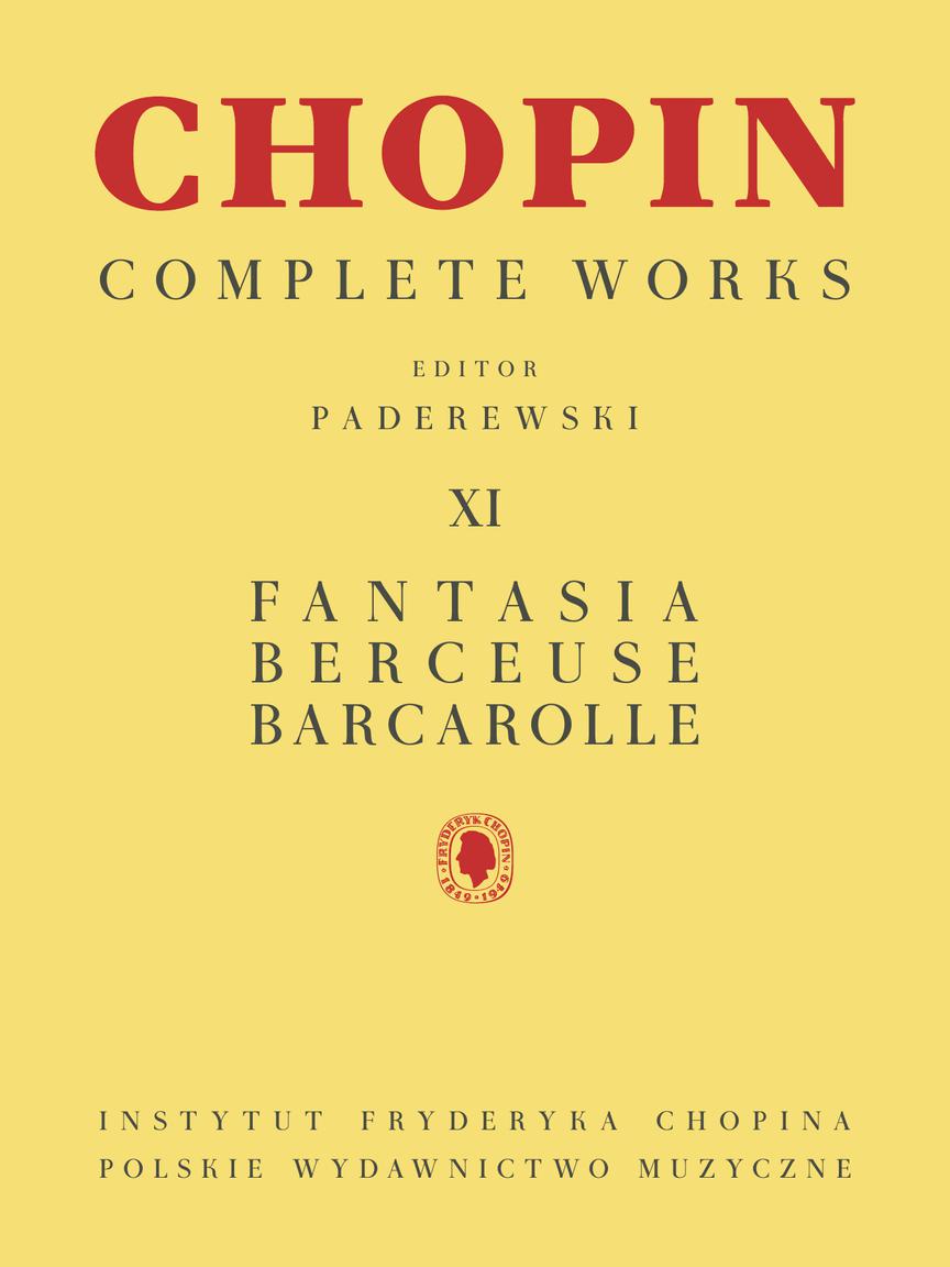 Chopin: Complete Works Vol. XI - Fantasia, Berceuse & Barcarolle
