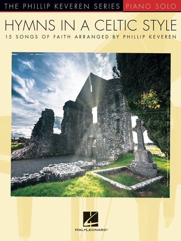 Hymns in a Celtic Style For Piano Solo arr. Phillip Keveren