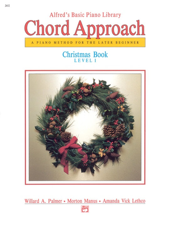 Alfred's Basic Piano: Chord Approach Christmas Book 1