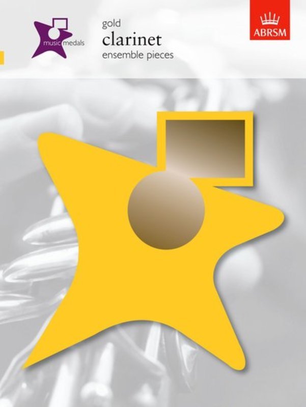 Music Medals Clarinet Ensemble Pieces - Gold