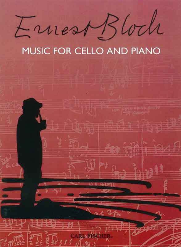 Bloch: Music for Cello and Piano