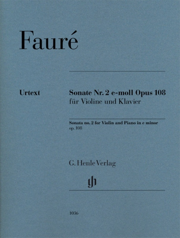 Faure: Violin Sonata no. 2 e minor op. 108 for Violin & Piano