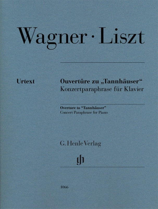 Wagner: Overture to "Tannhäuser", Concert Paraphrase for Piano