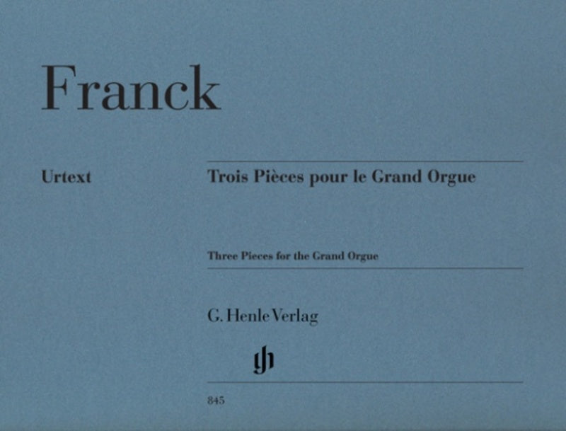 Franck: 3 Pieces for the Grand Orgue