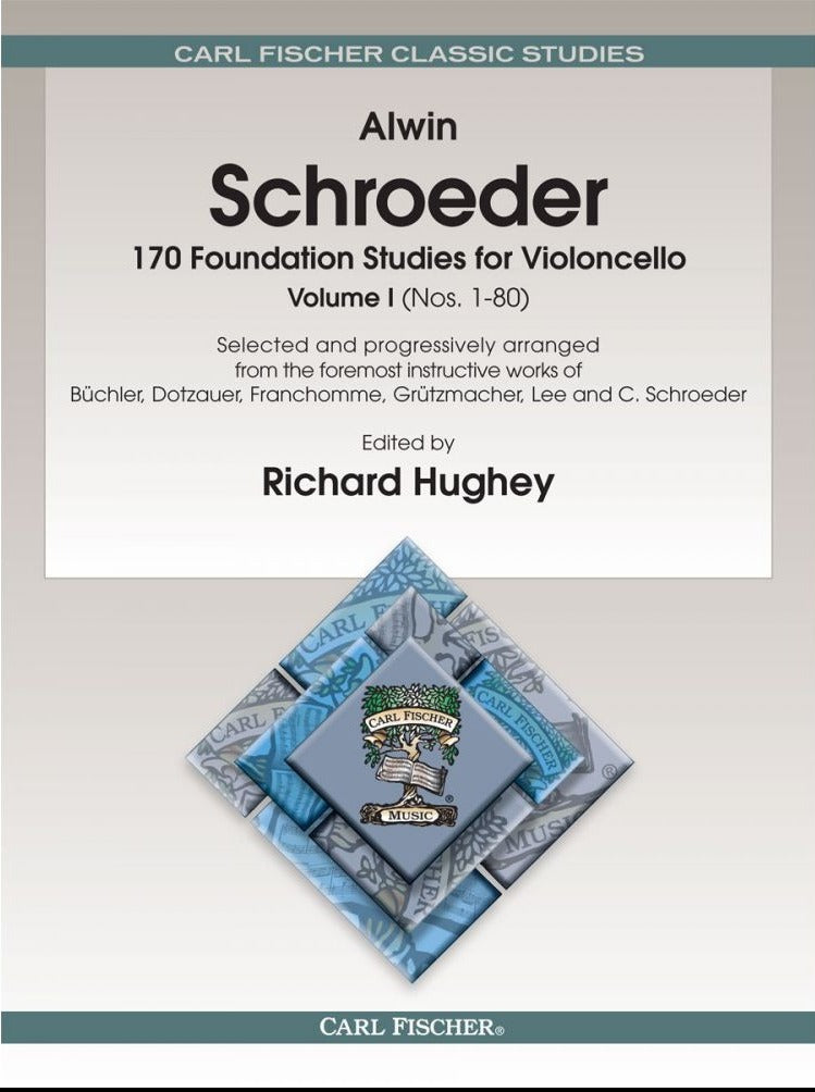 Schroeder: 170 Foundation Studies for Violoncello, Volume 1