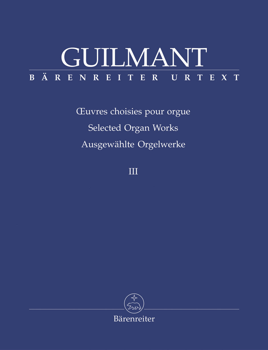 Guilmant: Selected Organ Works - Book 3: Arrangements based on Gregorian cantus firmi & sacred character pieces