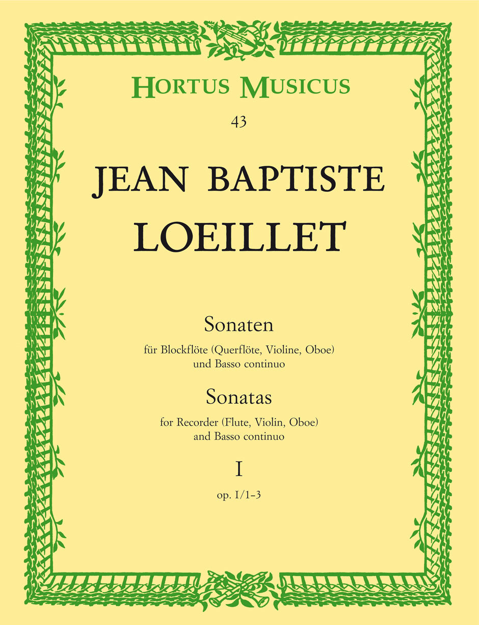 Loeillet : Sonatas for Recorder (Or Flute, Violin, Oboe) & Basso Continuo - Book 1: Op. I, 1-3