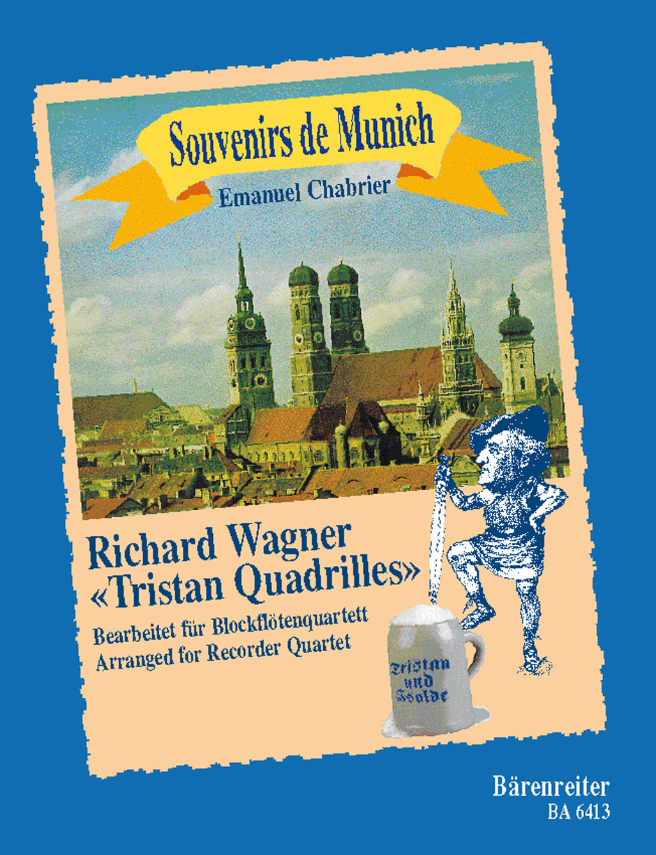 Chabrier: Souvenirs de Munich - Recorder Quartet, arr. Robinson