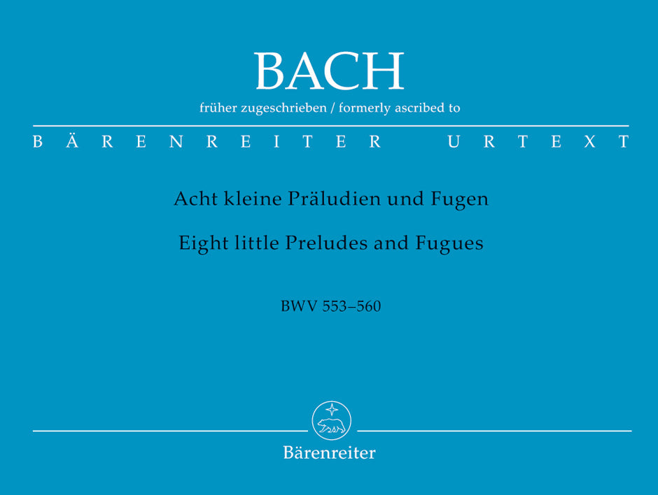 Bach: Eight Short Preludes & Fugues (BWV 553-560) for Organ