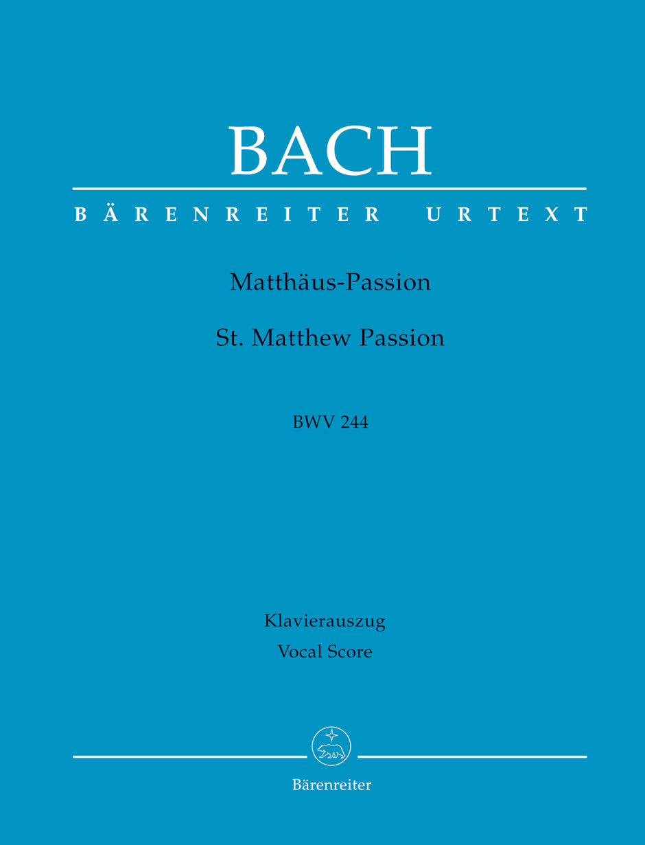 Bach: St Matthew Passion BWV 244 - Vocal Score