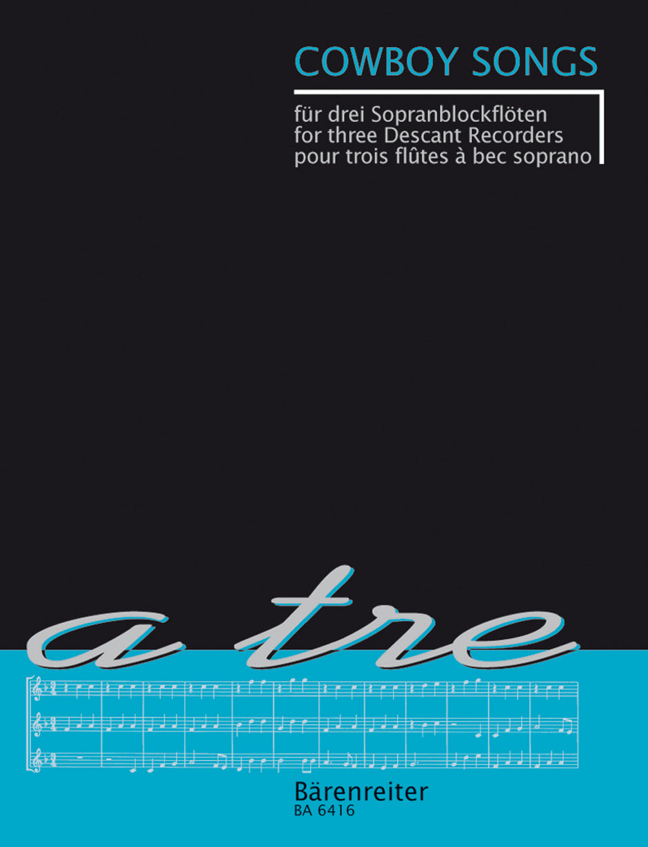 Speckert: Cowboy Songs for 3 Descant Recorders, arr. Speckert