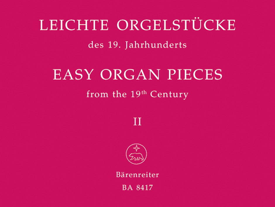Easy Organ Pieces of the 19th Century - Book 2 (Ed. Weyer)