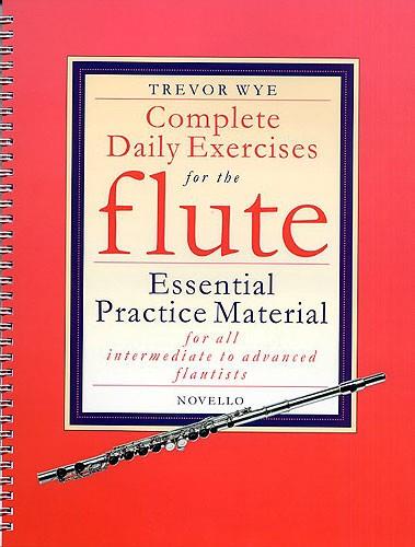 Trevor Wye Complete Daily Exercises for the Flute