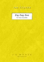 Clarke: Zig Zag Zoo - Flute Ensemble