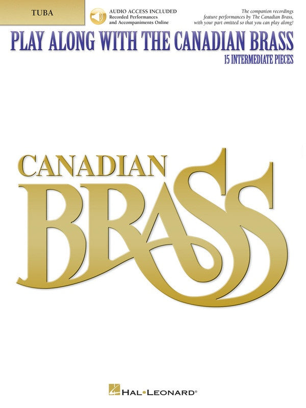 Play Along with The Canadian Brass, 15 Intermediate Pieces - Tuba (B.C.)