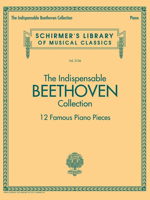 Indispensable Beethoven Collection 12 Piano Pieces