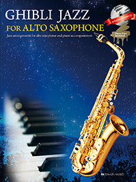 Ghibli Jazz for Alto Saxophone & Piano with CD - Joe Hisaishi