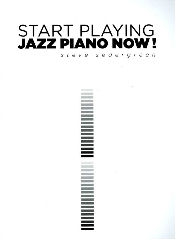 Start Playing Jazz Piano Now!