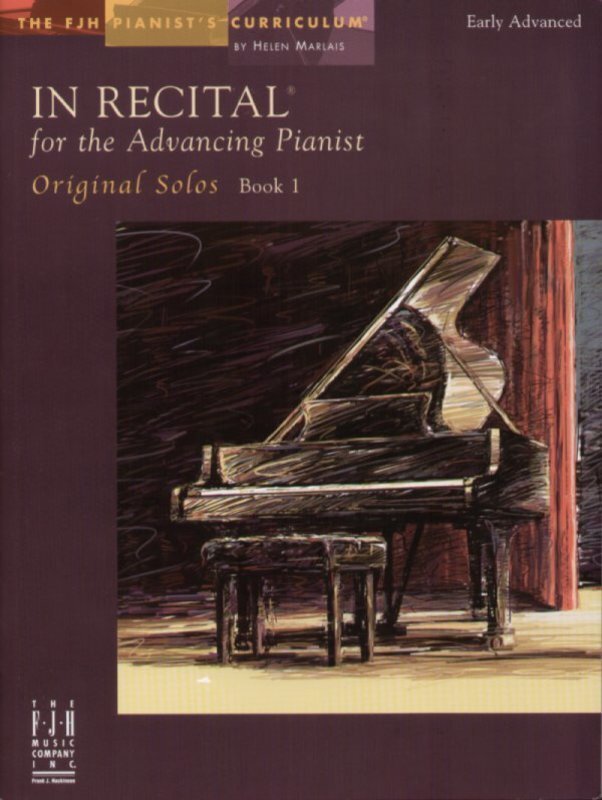 In Recital for the Advancing Pianist Original Solos Book 1