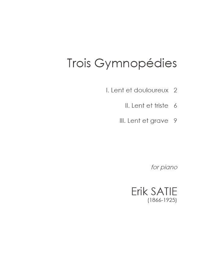 Satie: Trois Gymnopedies
