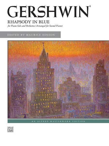 Gershwin: Rhapsody in Blue For Piano Solo and Orchestra (Arranged for Second Piano)