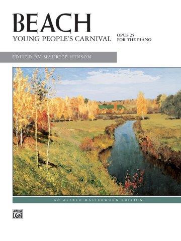 Beach: Young People's Carnival, Opus 25 for Piano Solo