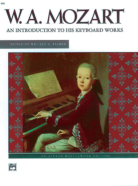 Mozart: An Introduction to His Keyboard Works