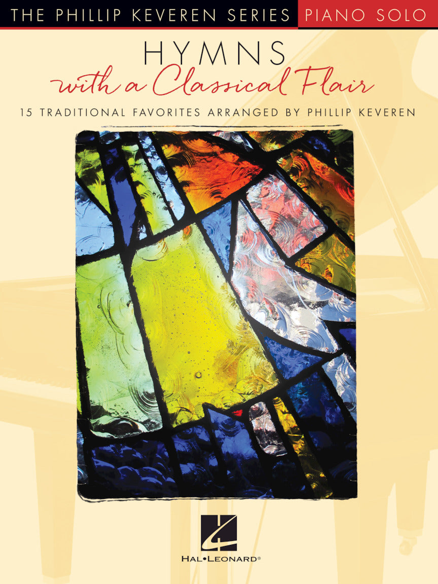 Hymns with a Classical Flair for Piano Soloist arr. Phillip Keveren