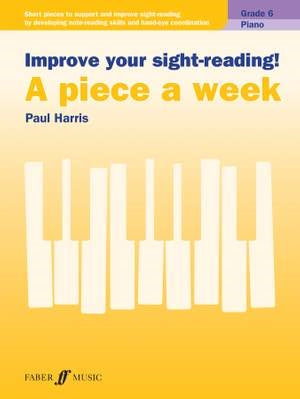 Improve Your Sight-Reading! Piece a Week Piano Gr 6