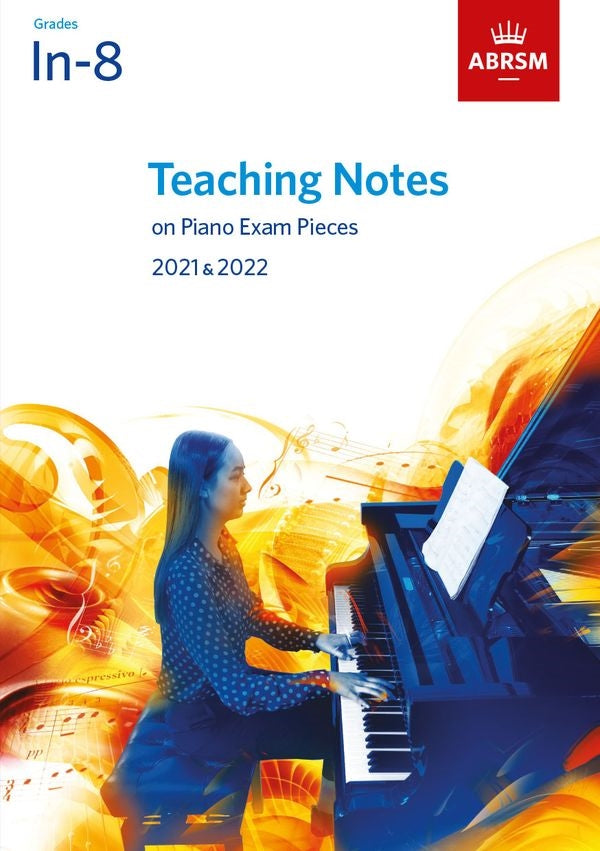 ABRSM Piano Teaching Notes 2021-2022