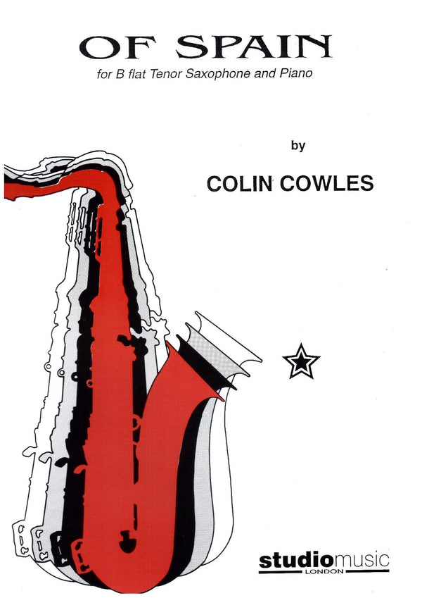Cowles: Of Spain for Bb Tenor Saxophone & Piano
