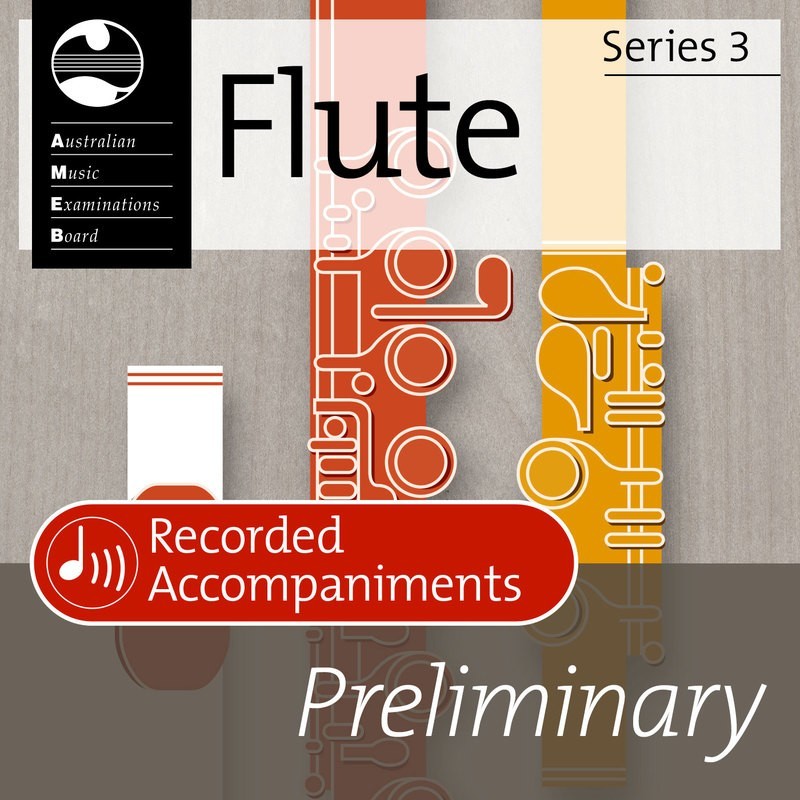 AMEB Flute Preliminary Series 3 Recorded Accompaniments