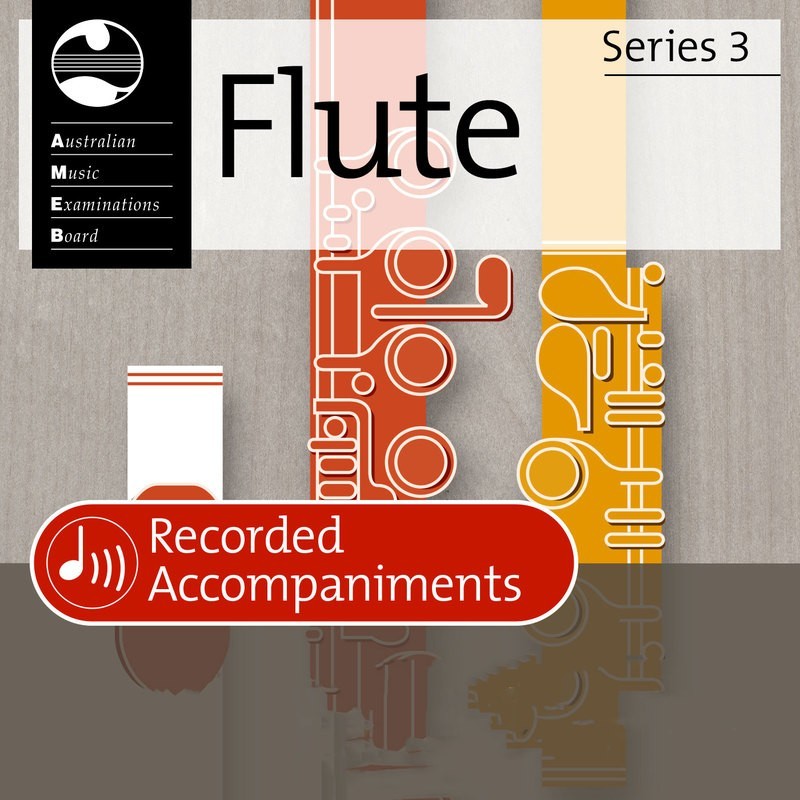 AMEB Flute Grade 3 Series 3 Recorded Accompaniments
