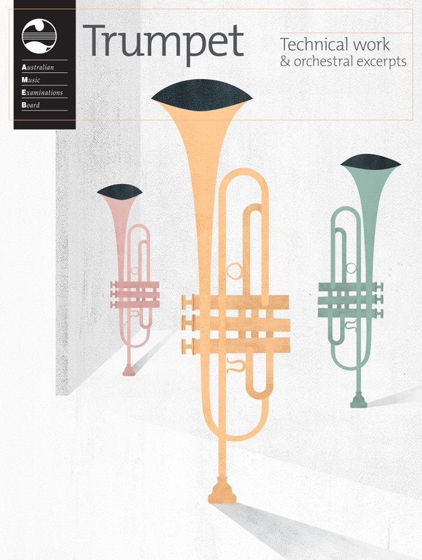 AMEB Trumpet Technical Work and Orchestral Excerpts 2019