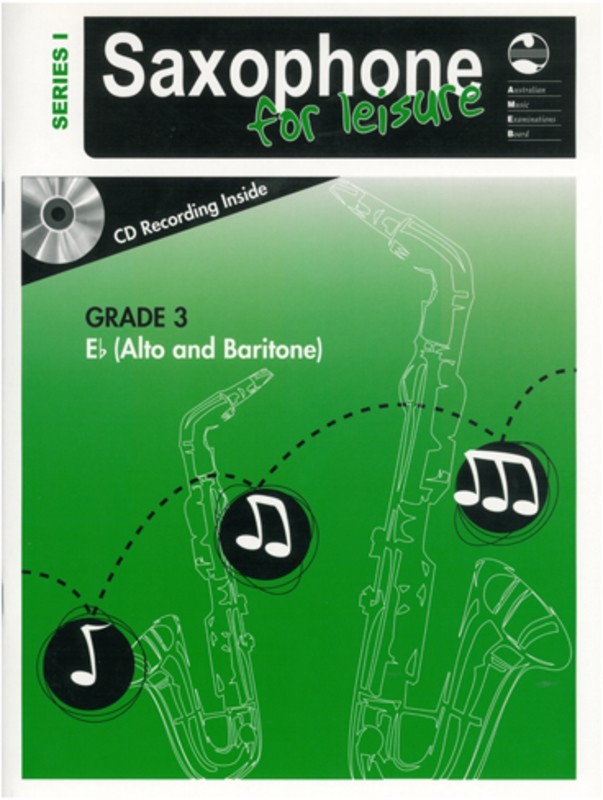AMEB Saxophone For Leisure Grade 3 E-Flat Series 1