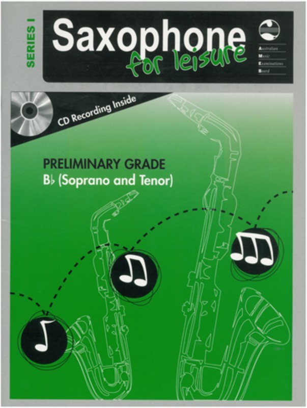 AMEB Saxophone For Leisure Preliminary Grade B-Flat Series 1