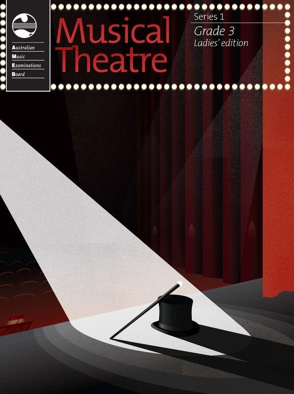 AMEB Musical Theatre Grade 3 (Ladies' Edition) Series 1