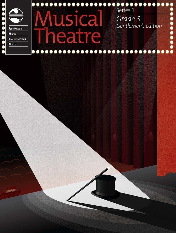 AMEB Musical Theatre Grade 3 (Gentlemen's Edition) Series 1