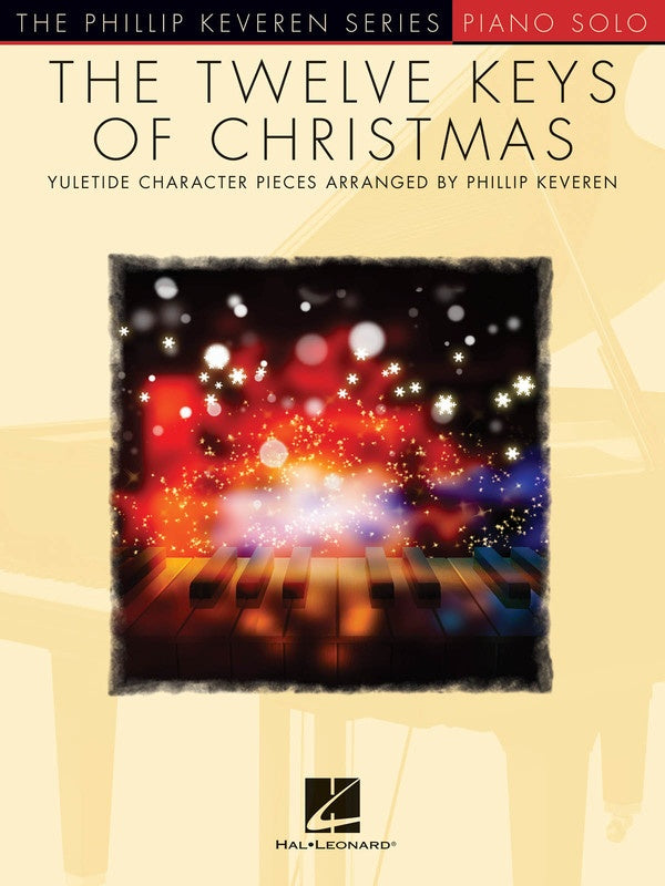 The Twelve Keys of Christmas for Solo Piano arr. Phillip Keveren