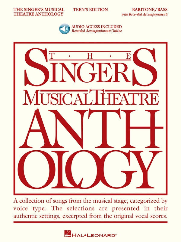 The Singer's Musical Theatre Anthology, Teen's Edition - Baritone/ Bass