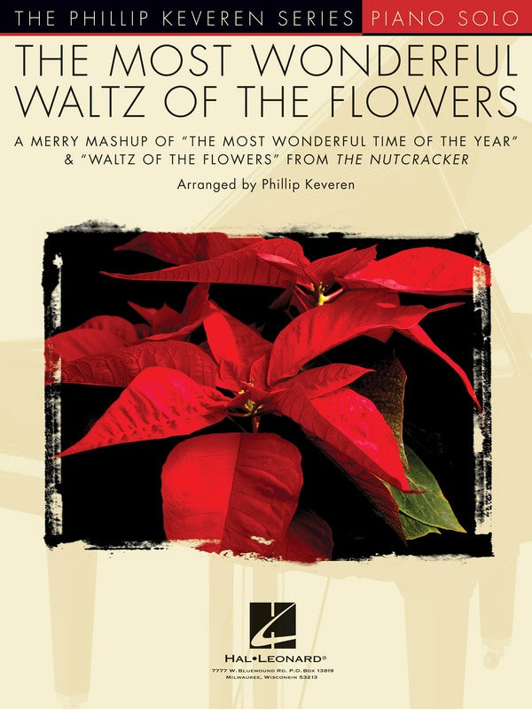 The Most Wonderful Waltz of the Flowers for Piano Soloist arr. Phillip Keveren